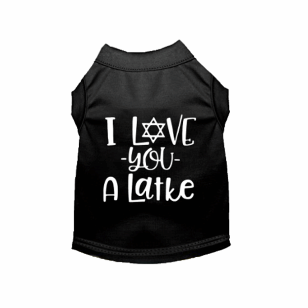 I Love You A Latke