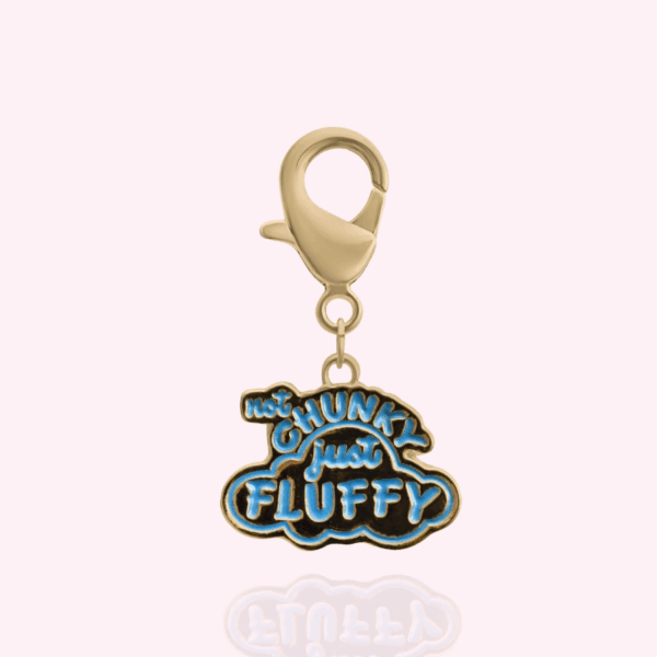 "Not Chunky Just Fluffy" Dog Collar Charm